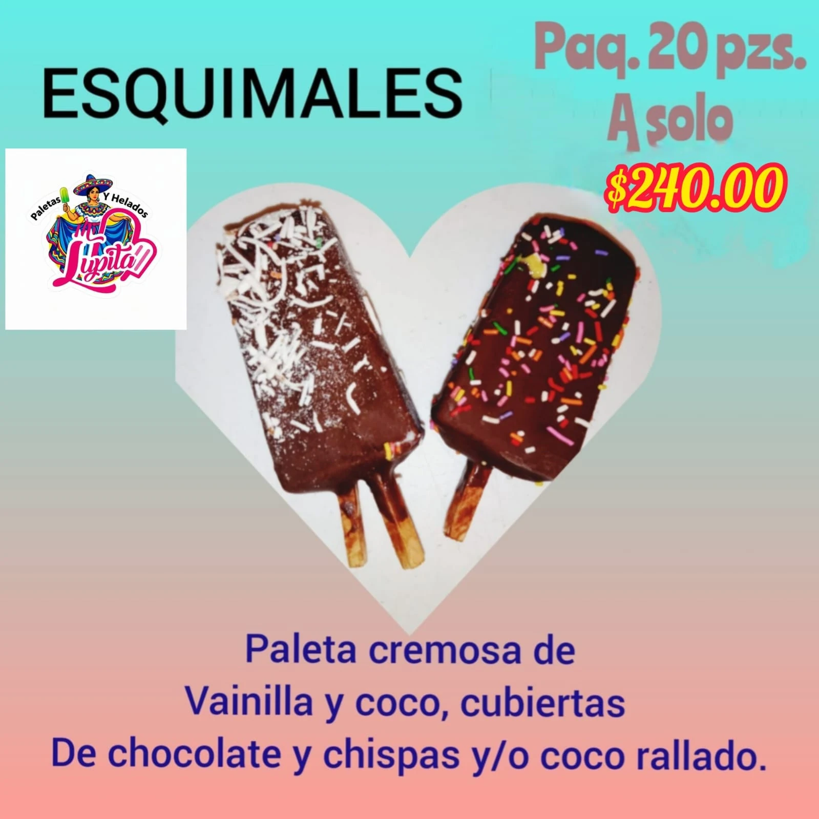 Anuncio de esquimales de vainilla y coco con chocolate, chispas o coco rallado: 20 piezas por 240 pesos